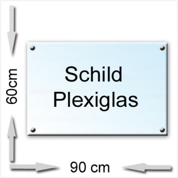 Acrylglas Schild 60x90 klar
