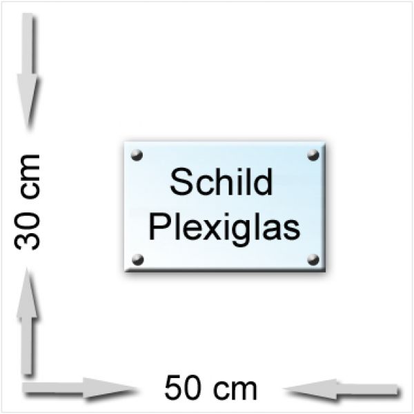 Acrylglas Schild 30x50